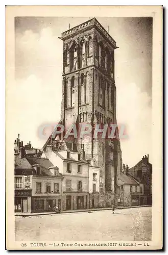 Cartes postales Tours la Tour Charlemagne XII siecle