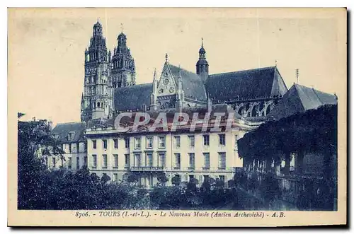 Cartes postales Tours I et L le Nouveau Musee Ancien Archeveche