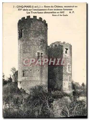 Cartes postales Cinq Mars I et L Restes du Chateau reconstruit au XV siecle sur l'emplacement d'une ancienne for