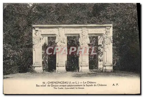 Cartes postales Chenonceau I et L le Chateau Bas Relief de Goujon ornant Anciennement la Facade du Chateau