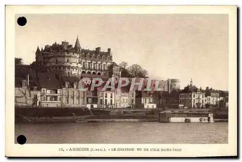 Ansichtskarte AK Amboise I et L le Chateau vu du l'Ile Saint Jean