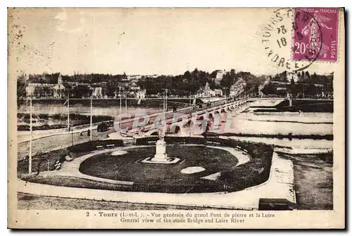 Ansichtskarte AK Tours I et L vue generale du Grand Pont de Pierre et la Loire