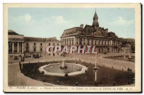 Cartes postales Tours I et L place Jean Jaures le Palais de Justice et l'hotel de Ville