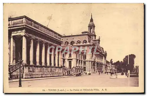 Cartes postales Tours I et L le Palais et l'Hotel de Ville