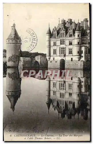 Cartes postales Chenonceaux le Chateau la Tour des Marques et l'Aile Thomas Bohier