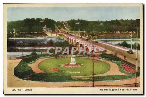 Ansichtskarte AK Tours vue sur le grand Pont de Pierre