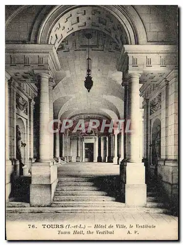 Cartes postales Tours I et L Hotel de Ville le Vestibule