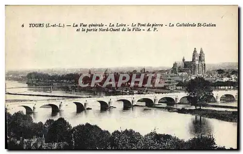 Cartes postales Tours I et L la vue generale la Loire le Pont de Pierre la Cathedrale St Gatien et la Partie Nor