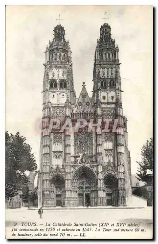 Cartes postales Tours la Cathedrale Saint Gatien XII et XVI siecle fut Commencee en 1170 et achevee en 1547