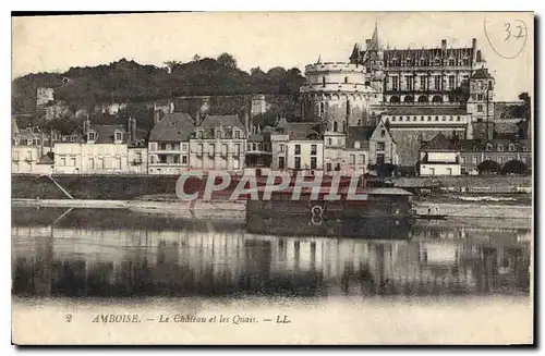 Ansichtskarte AK Amboise le Chateau et les Quais