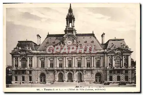 Cartes postales Tours I et L l'Hotel de Ville Laloux architecte