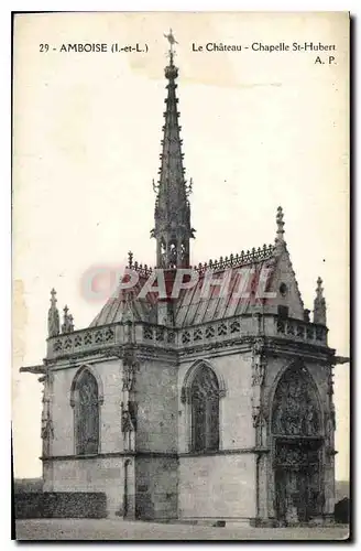 Cartes postales Amboise I et L le Chateau Chapelle St Hubert