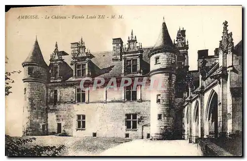 Cartes postales Amboise le Chateau Facade Louis XII