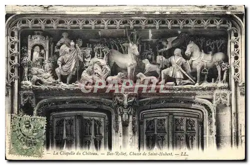 Cartes postales Amboise La Chapelle du Chateua Bas Relief Chasse de Saint Hubert