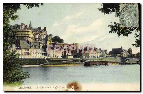 Cartes postales Amboise le Chateau et le Quai