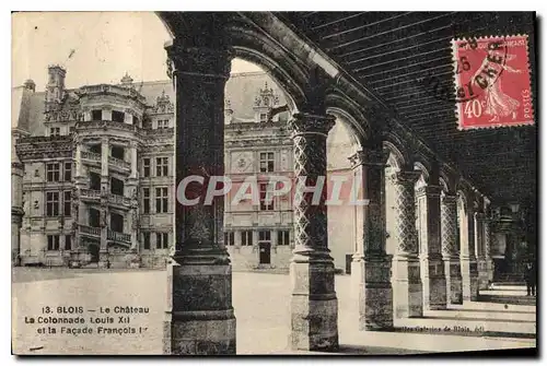 Cartes postales Blois le Chateau la Colonnade Louis XII et la Facade Francois