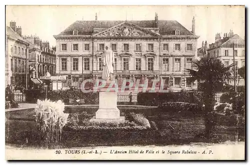 Cartes postales Tours I et L l'Ancien hotel de Ville et le Square Rabelais