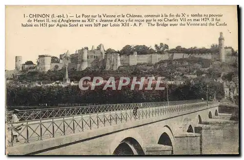 Cartes postales Chinon I et L le Pont sur la Vienne et le chateau construit a la fin du X S tomba au Pouvoir de