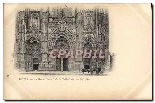 Cartes postales Tours le Grand Portail de la Cathedrale