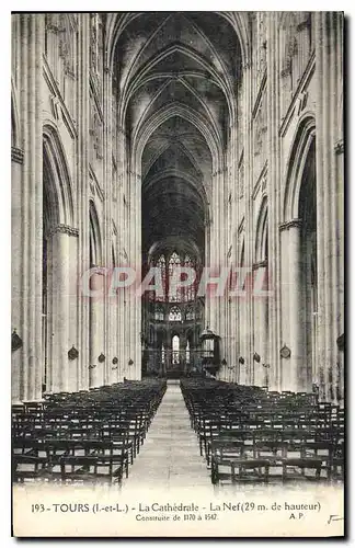 Cartes postales Tours I et L la Cathedrale la Nef construite de 1170 a 1547