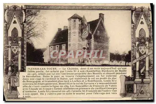 Cartes postales Plessis les Tours le Chateau dont il ne rest auhourd'hui qu'une faible partie