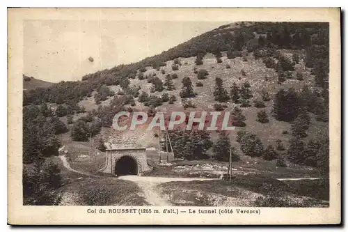 Ansichtskarte AK Col du Rousset le tunnel Cote Vercors