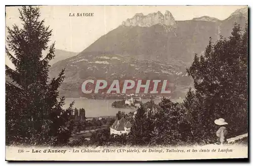 Cartes postales La Savoie lac d'Annecy les Chateaux d'Here XV siecle de Duingt Talloires et les dents de Lanfon