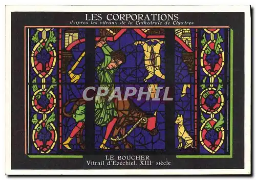 Cartes postales Les Corporations d'apres les vitraux de la Cathedrale de Chartres Le Boucher Vitrail d'Ezechiel