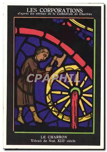 Ansichtskarte AK Les Corporations d'apres les vitraux de la Cathedrale de Chartres Le Charron Vitrail de Noe
