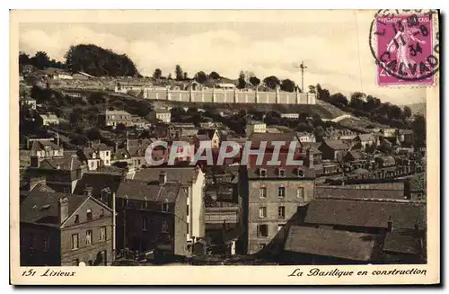 Ansichtskarte AK Lisieux La Basilique en construction