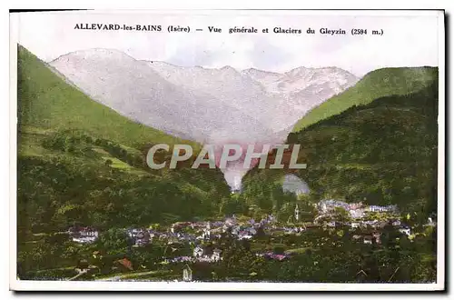 Cartes postales Allevard les Bains Isere Vue generale et Glaciers du Gleysin