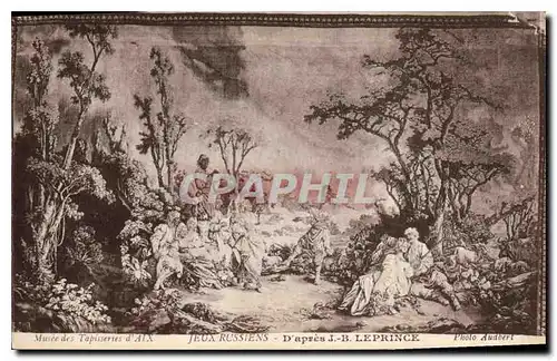 Cartes postales Musee des Tapisseries d'Aix Jeux Russiens D'apres J B Leprince