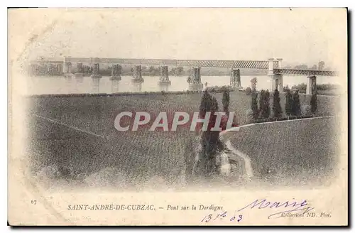 Ansichtskarte AK Saint Andre de Cubzac Pont sur la Dordogne