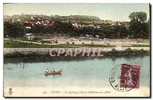 Cartes postales Vichy Le Sporting Club et Bellerive sur Allier