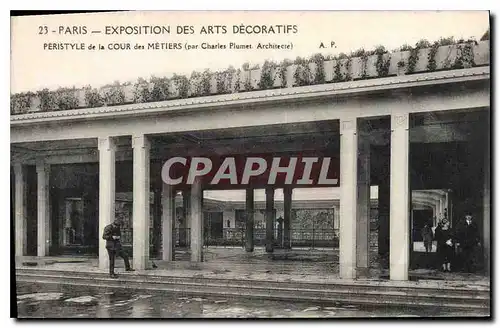 Cartes postales Paris Exposition des Arts Decoratifs Peristyle de la Cour des Metiers