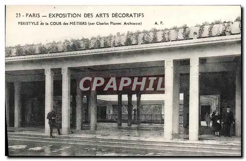 Cartes postales Paris Exposition des Arts Decoratifs Peristyle de la Cour des Metiers