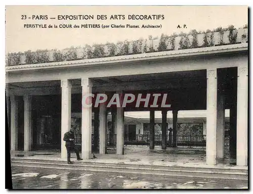 Cartes postales Paris Exposition des Arts Decoratifs Peristyle de la Cour des Metiers