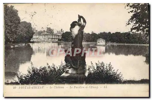 Ansichtskarte AK Fontainebleau Le Chateau Le Pavillon et l'Etang