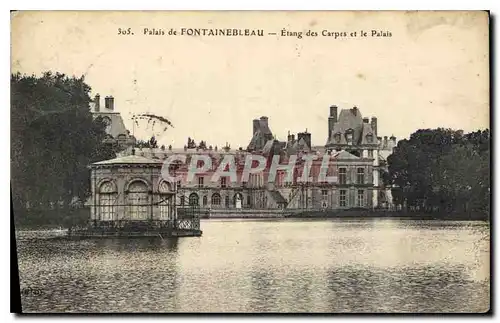 Ansichtskarte AK Palais de Fontainebleau Etang des Carpes et le Palais