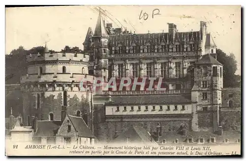 Ansichtskarte AK Amboise I et L Le chateau Monument historique bati par Charles VIII et Louis XII