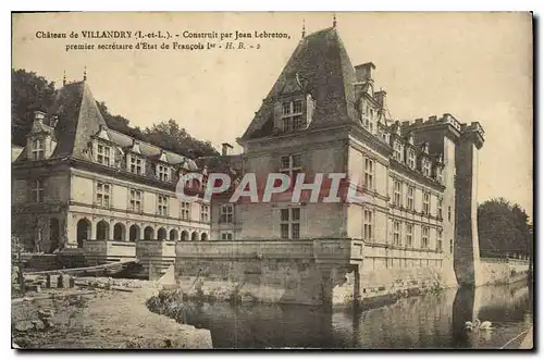 Ansichtskarte AK Chateau de Villandry I et L Construit par Jean Lebreton premier secretaire d'Etat de Francois I