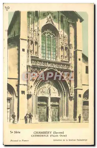 Ansichtskarte AK Chambery Savoie Cathedrale Facade Ouest