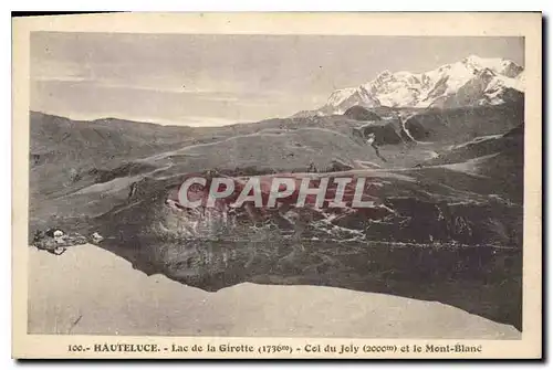 Ansichtskarte AK Hauteluce Lac de la Girotte Col du Joly et le Mont Blanc