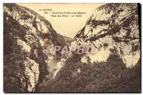 Cartes postales La Savoie Environs d'Aix les bains Val du Fier Le Defile