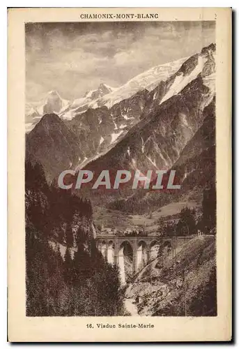 Cartes postales Chamonix Mont Blanc Viaduc Sainte Marie