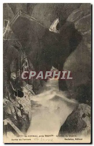 Cartes postales Iotty la Vernaz pres Thonon Grottes du Diable Sortie du Torrent