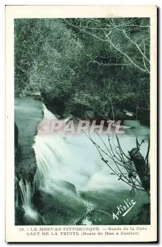 Cartes postales Le Morvan Pittoresque Bords de la Cure Saut de la Truite