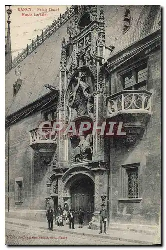 Ansichtskarte AK Nancy Palais Ducal Musee Lorrain