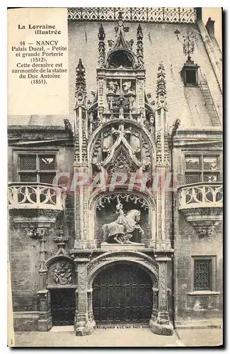 Cartes postales La Lorraine illustree Nancy Palais Ducal Petite et Grande Porterie