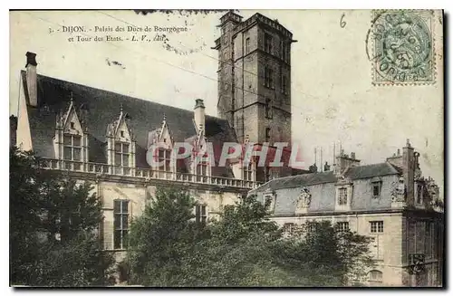 Ansichtskarte AK Dijon Palais des Ducs de Bouegogne et Tour des Etats